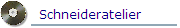 Schneideratelier
